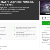 Python for Network Engineers: Netmiko, NAPALM, pyntc, Telnet