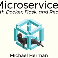 Microservices with Docker, Flask, and React