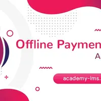 Academy LMS Offline Payment Addon