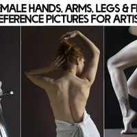 Female Hands, Arms, Legs & Feet Reference Pictures for Artists