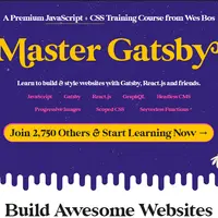 Master Gatsby. Premium JavaScript + CSS Training
