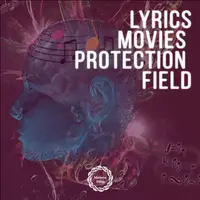 Тексты песен / Фильмы Protection Field