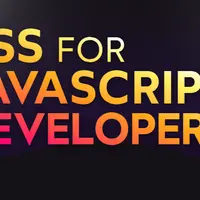 CSS For JavaScript Developers