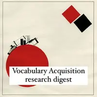 Vocabulary Acquisition research digest