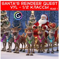 Santa's reindeer quest for VYL